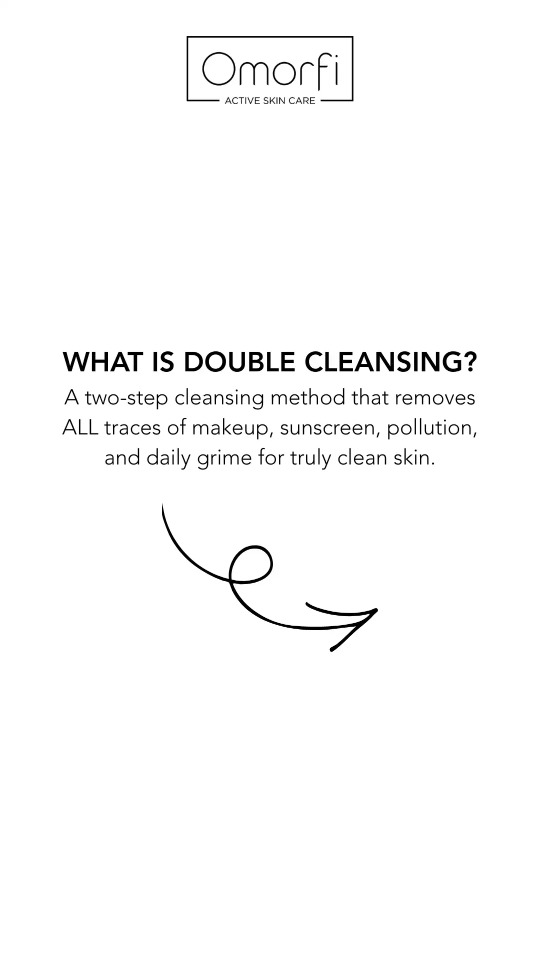 What is Double Cleansing - Omorfi Active Skin Care